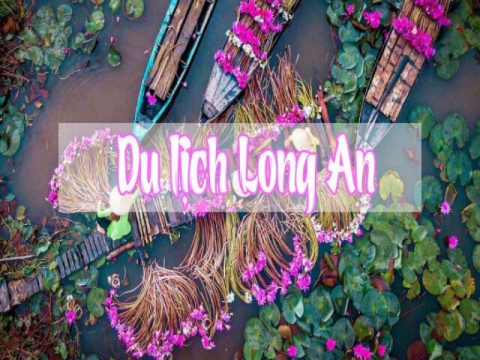 Danh sách điểm tham quan Long An